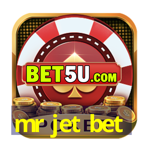 mr jet bet